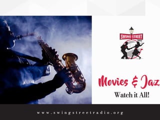 Movies & Jazz Watch it All!.pptx