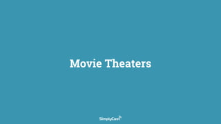 Movie Theaters
 