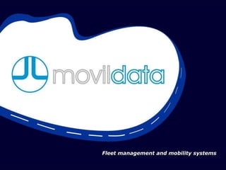 www.movildata.com   Fleet management and mobility systems
                        M2M, Sistemas de Movilidad y Gestión de Flotas
www.locanet.es           Gestionamos movilidad, optimizamos recursos
www.grupoforo.com
 