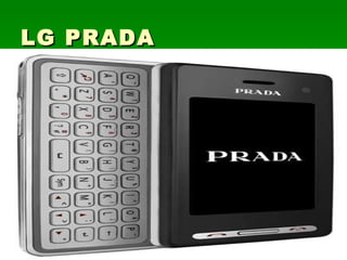 LG PRADA