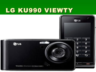 LG KU990 VIEWTY
