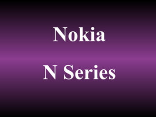 Nokia N Series 