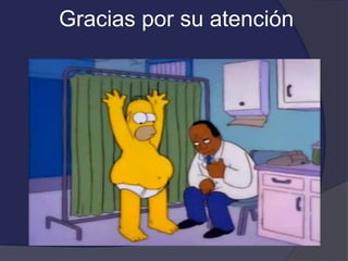 Gracias por su atención 
