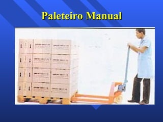 Paleteiro Manual 