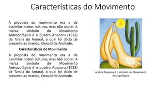 Tarsila do Amaral Movimento Antropofágico | PPTX