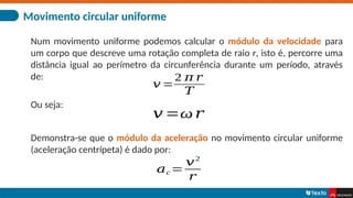 Movimento circular uniforme física e quimica | PPTX
