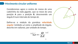 Movimento circular uniforme física e quimica | PPTX