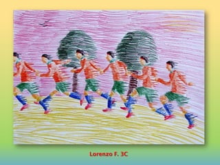 Lorenzo F. 3C
 