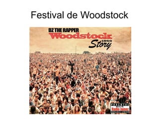 Festival de Woodstock 
 