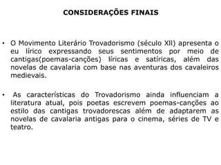 Movimento literário Trovadorismo 1º ano D 2013 | PPTX