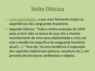 Helio OiticicaMetaesquemas: Série de guache onde figuras geométricas procuram romper a estrutura formal das composições nas quais estão inseridas.