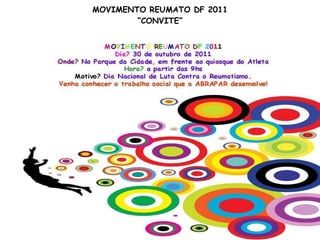 MOVIMENTO REUMATO DF 2011 “CONVITE” 