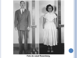 Foto do casal Rosenberg.
 