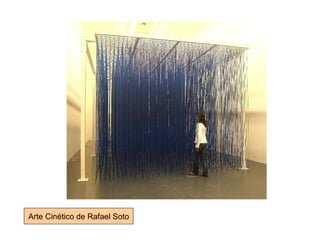 Arte Cinético de Rafael Soto 