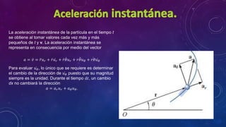Movimiento curvilineo(componentes cilindricas)
