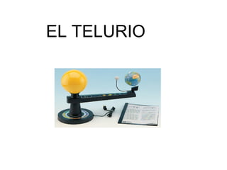 EL TELURIO

 