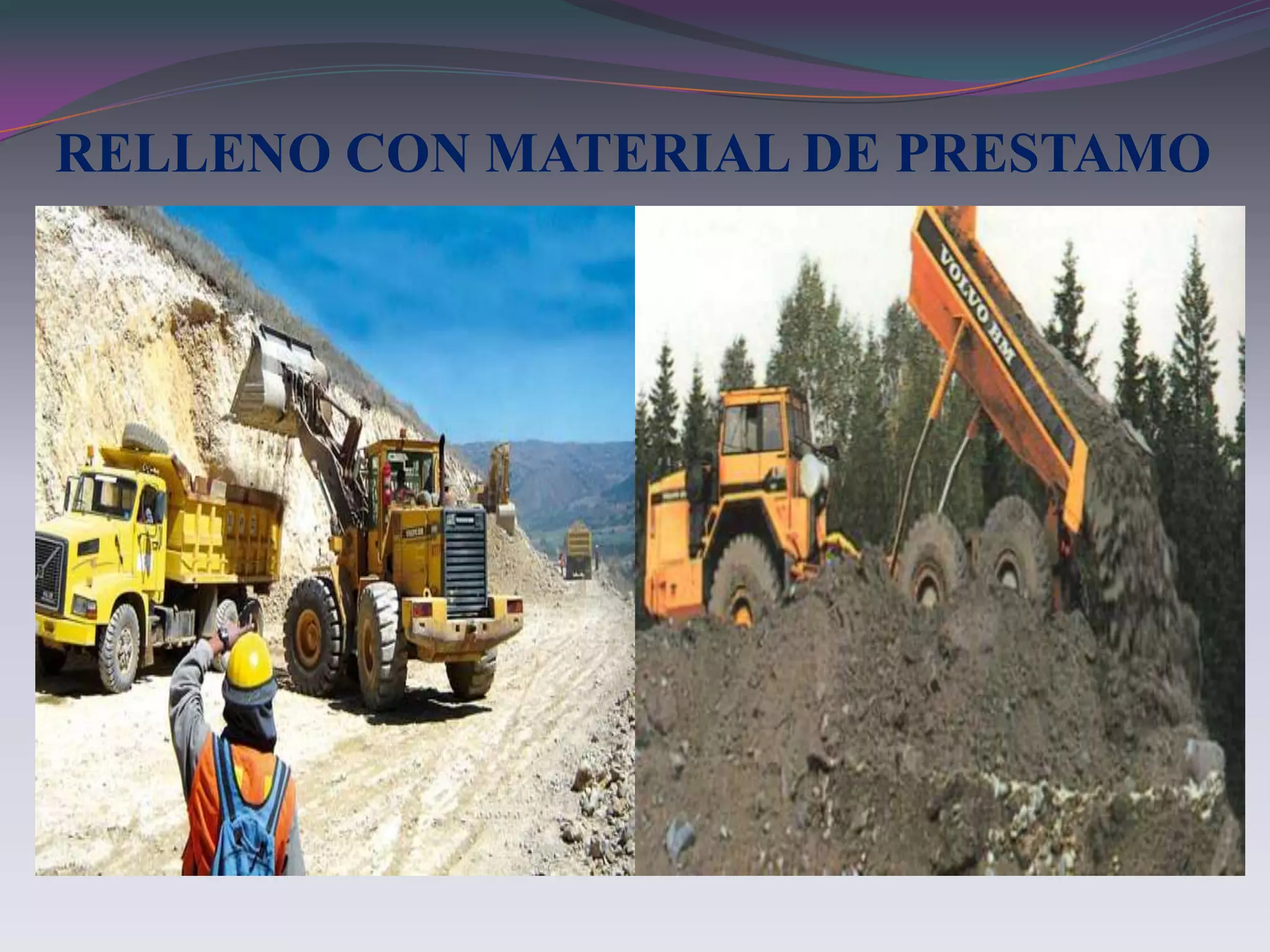 RELLENO CON MATERIAL DE PRESTAMO
 