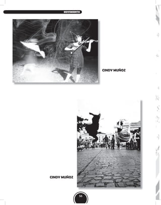 CINDY MUÑOZ
CINDY MUÑOZ
56
MOVIMIENTO
 