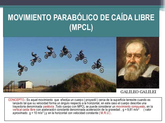 Movimiento parabólico de caída libre ( mpcl )