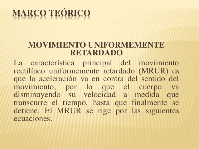 Movimiento rectilineo uniformemente retardado