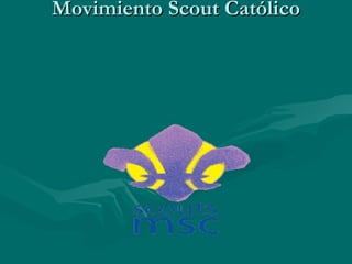 Movimiento Scout Católico 