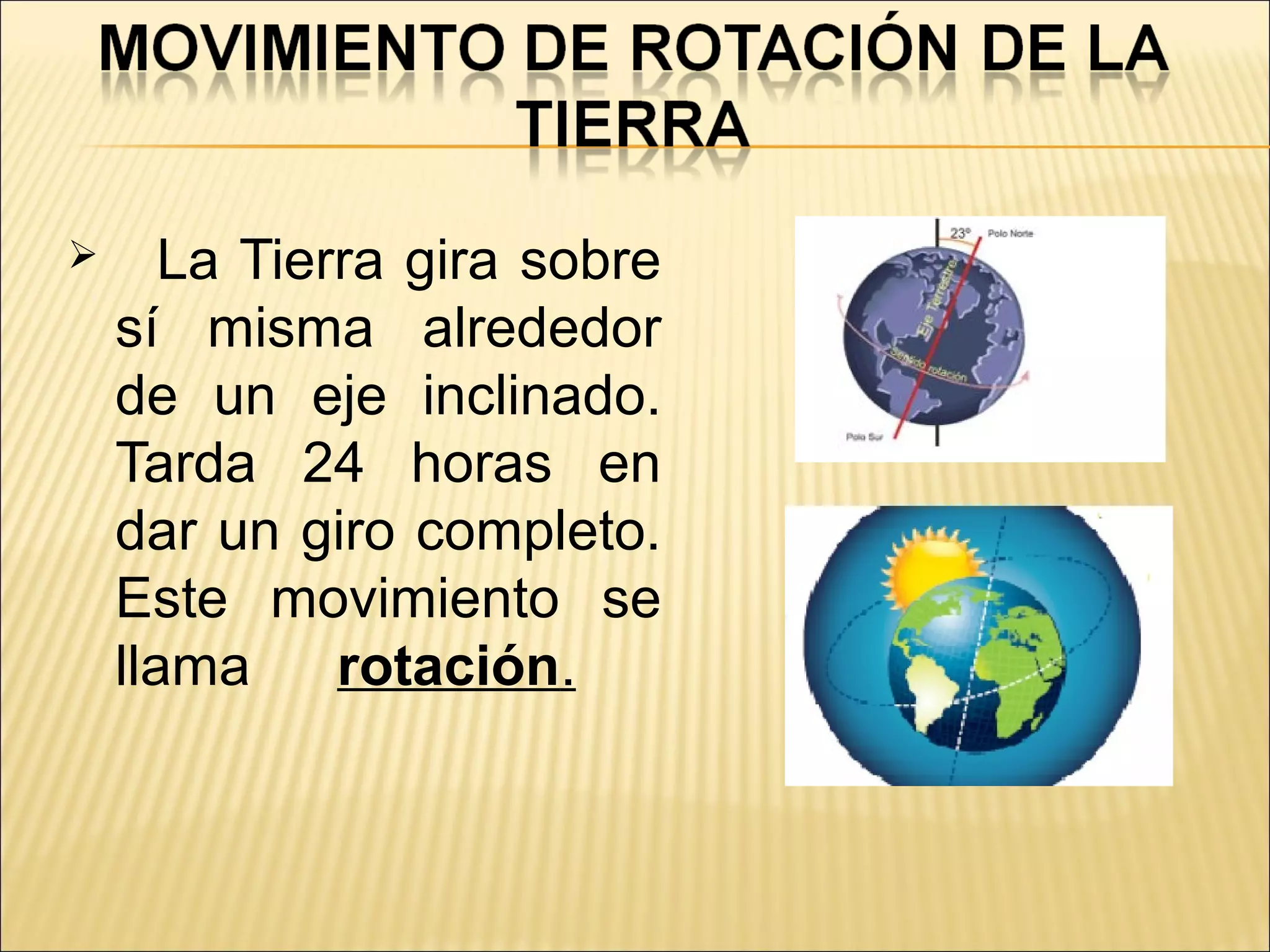 Movimientos de Rotación y Traslación de la Tierra | PPT