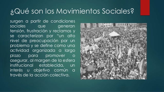 Cual Es La Importancia De Los Movimientos Sociales es.slideshare.net