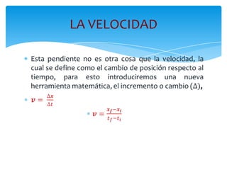 LA VELOCIDAD
 