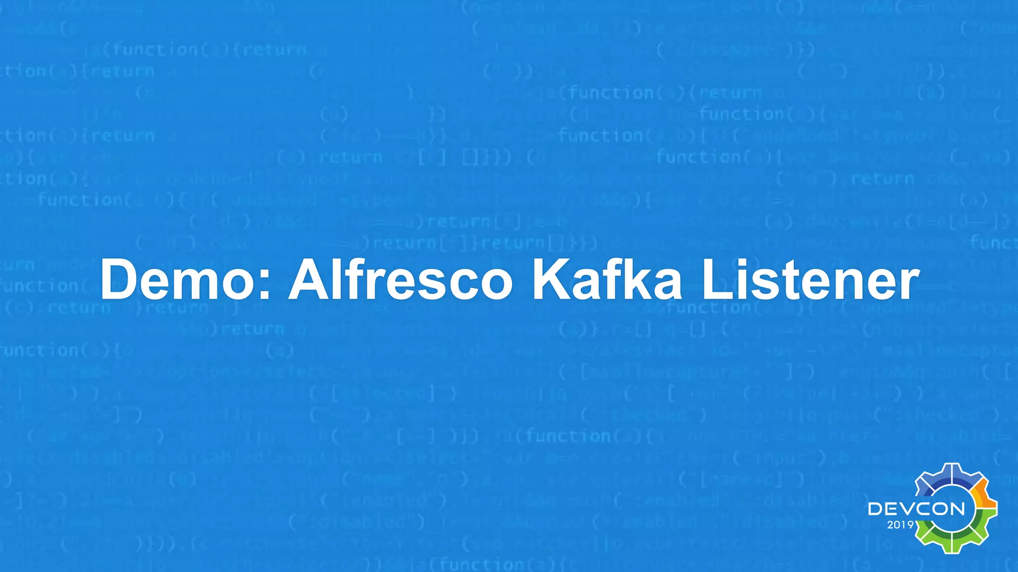 Demo: Alfresco Kafka Listener
 