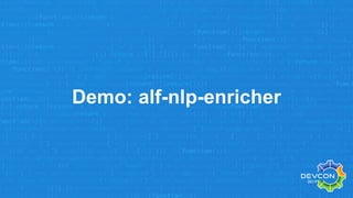 Demo: alf-nlp-enricher
 