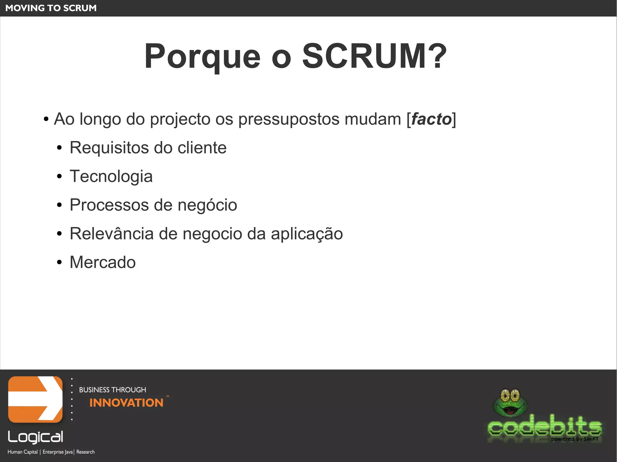 Moving to Scrum