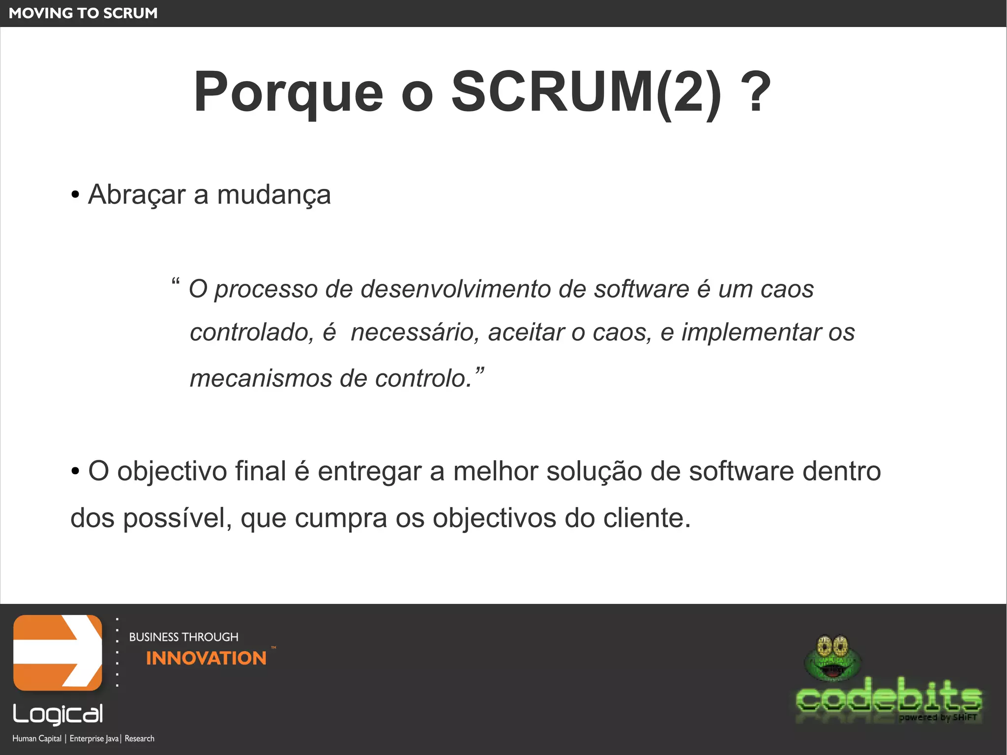 Moving to Scrum