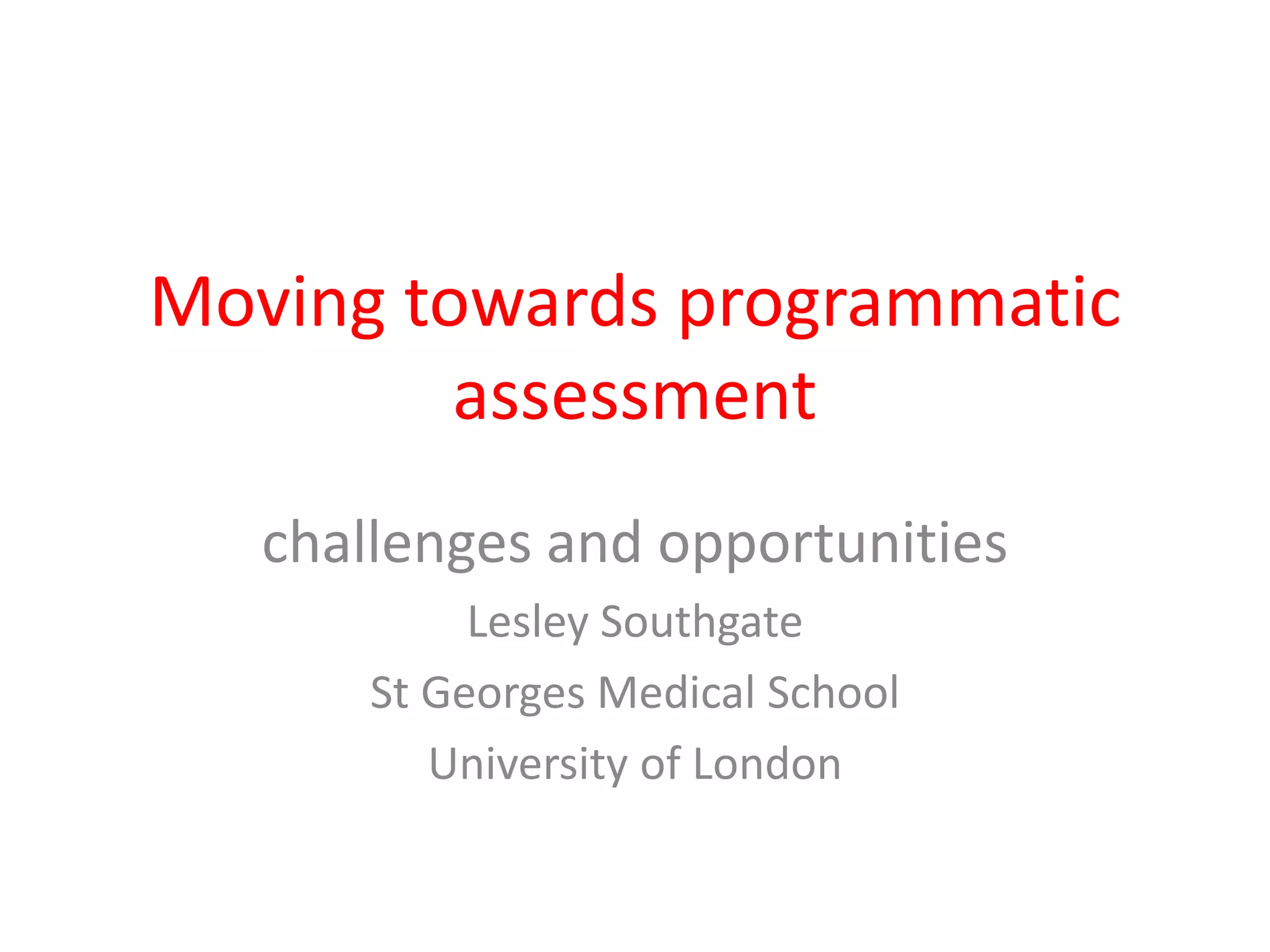 Moving Towards Programmatic Assessment | PPTX