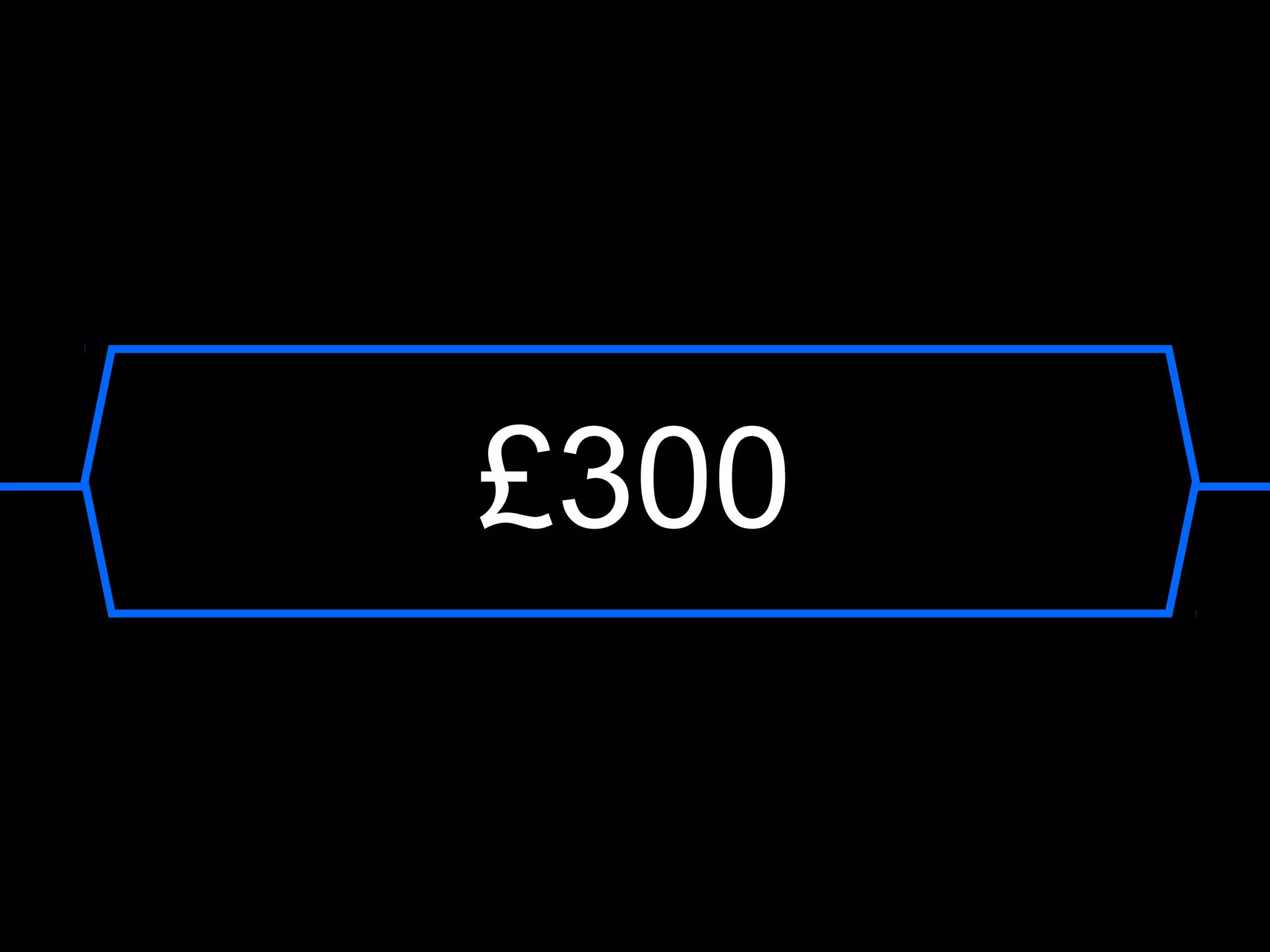 £300
 