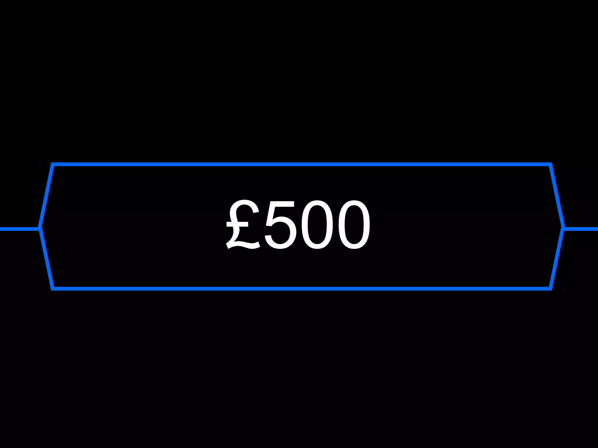 £500
 