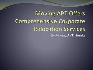 By Moving APT Florida
 