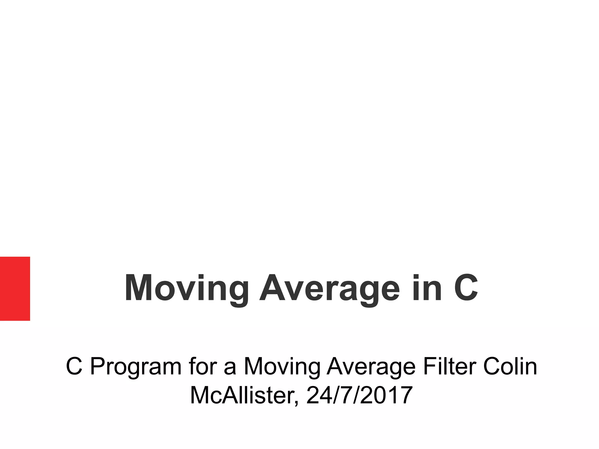 Moving Average Filter in C | PPTX