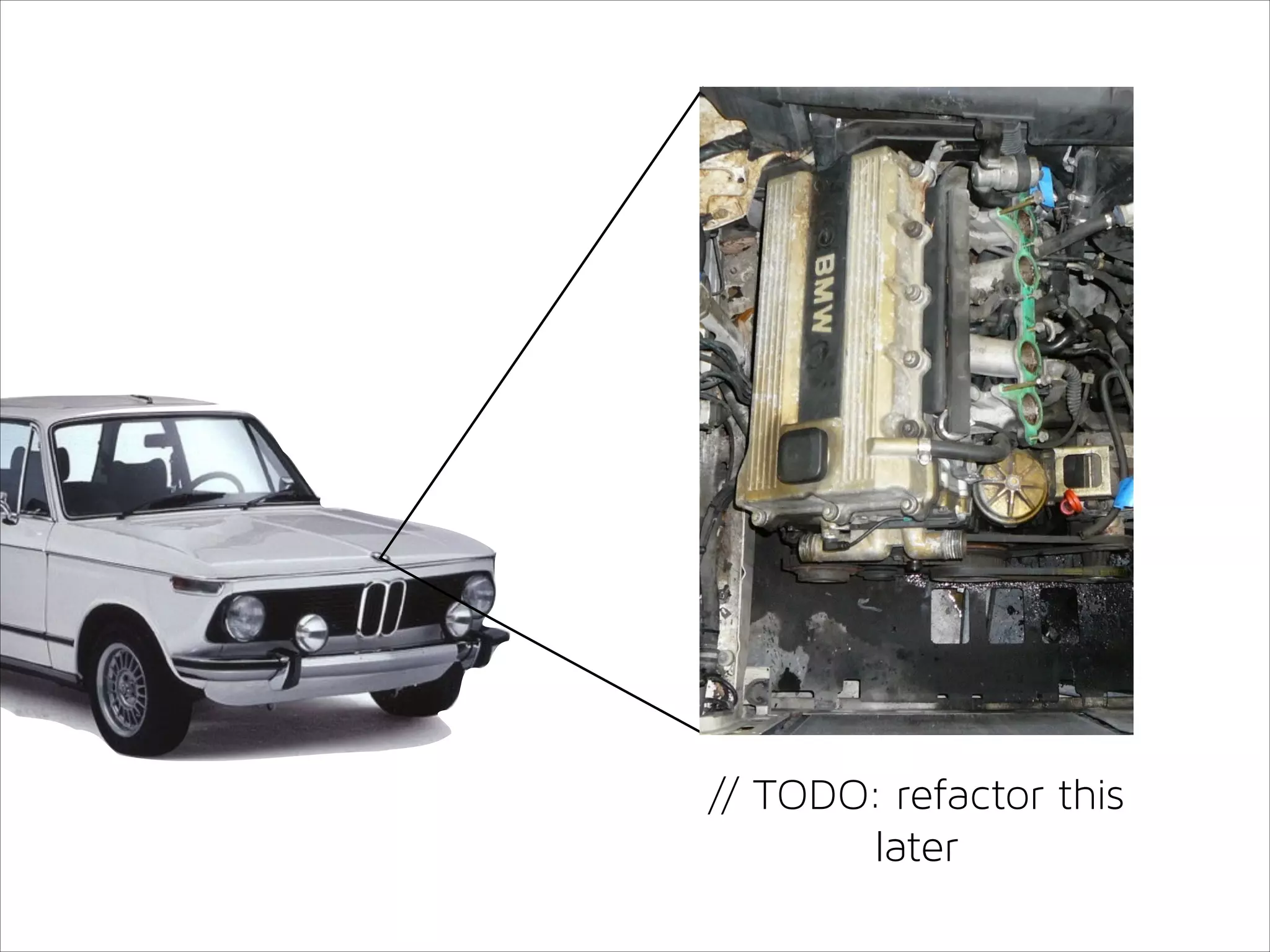 // TODO: refactor this
later

 