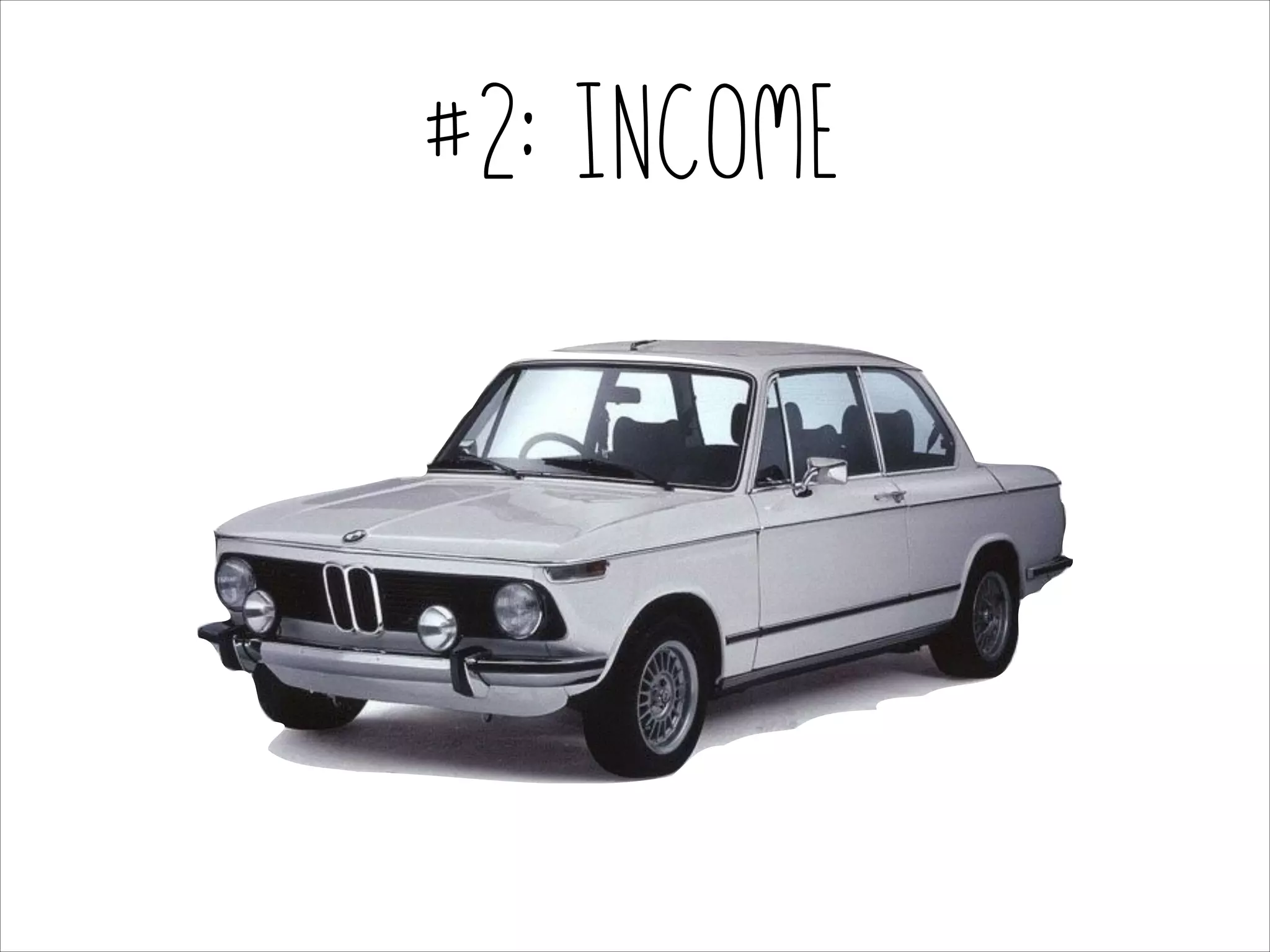 #2: Income

 