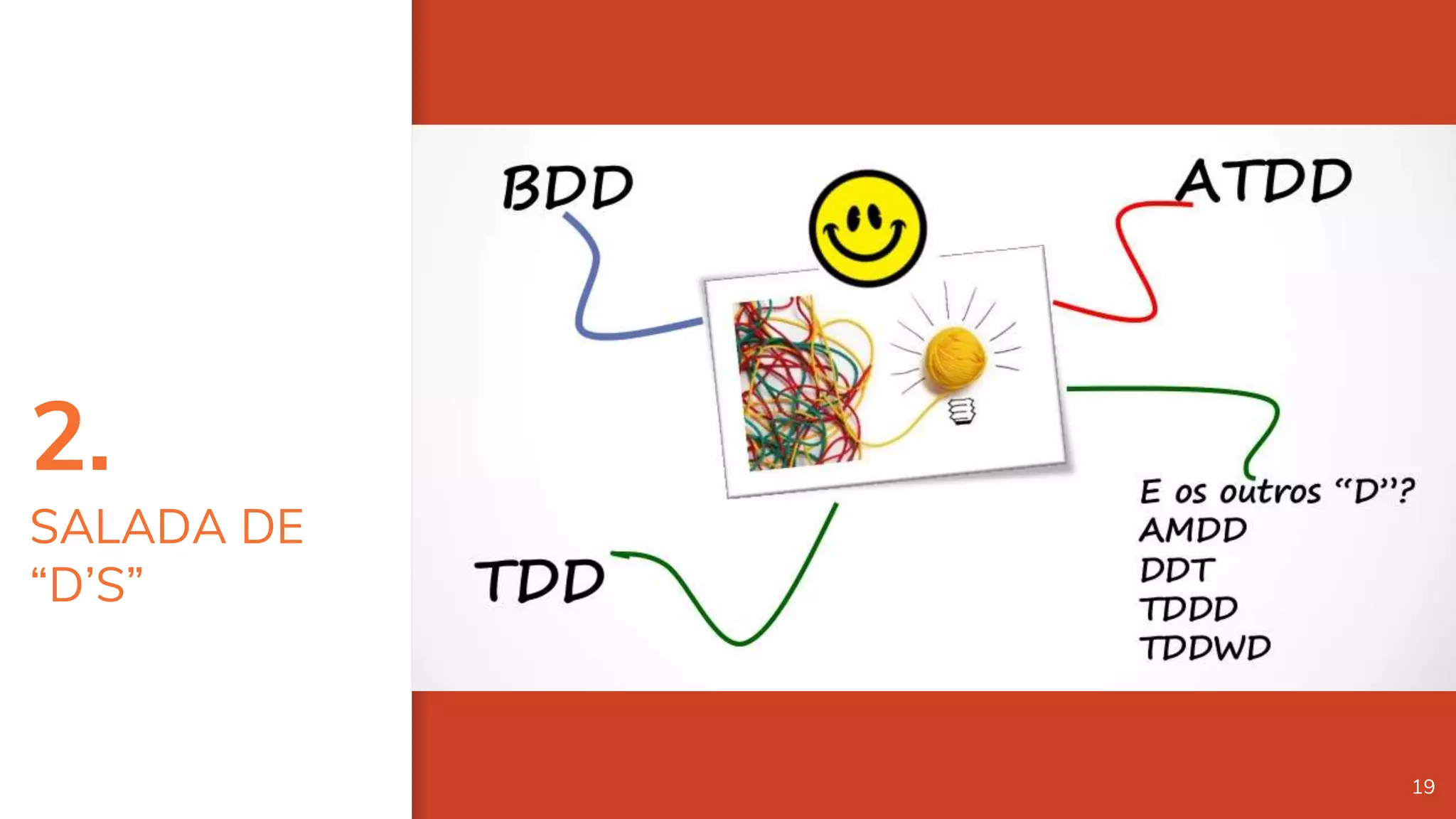 2.
SALADA DE
“D’S”
19
 