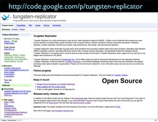 http://code.google.com/p/tungsten-replicator




                                      Open Source




Friday, November 11, 11                                31
 