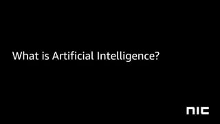 What is Artificial Intelligence?
 