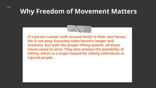 Moving Freely at Home_ Easy Lifts for Better Living.pptx