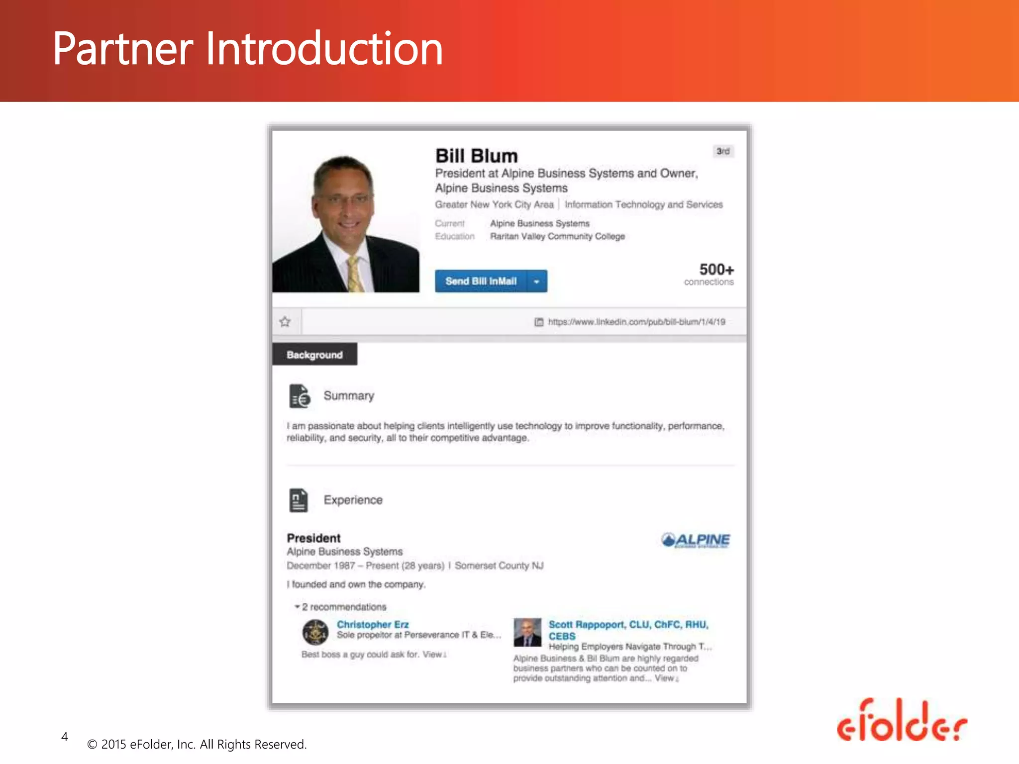 Partner Introduction
© 2015 eFolder, Inc. All Rights Reserved.
4
 