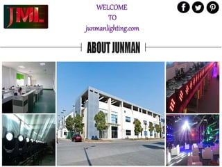 WELCOME
TO
junmanlighting.com
 