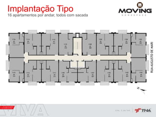 Implantação Tipo
16 apartamentos por andar, todos com sacada
1102
ao
302
1101
ao
301
1104
ao
304
1103
ao
303
1106
ao
306
1105
ao
305
1108
ao
308
1107
ao
307
1109
ao
309
1111
ao
311
1113
ao
313
1115
ao
315
1116
ao
316
1110
ao
310
1112
ao
312
1114
ao
314
RUAAUGUSTODEMARI
 