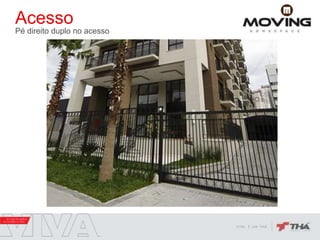 Acesso
Pé direito duplo no acesso
 