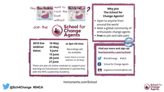 horizonsnhs.com/School
@Sch4Change #S4CA
 