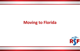 Moving to Florida
 