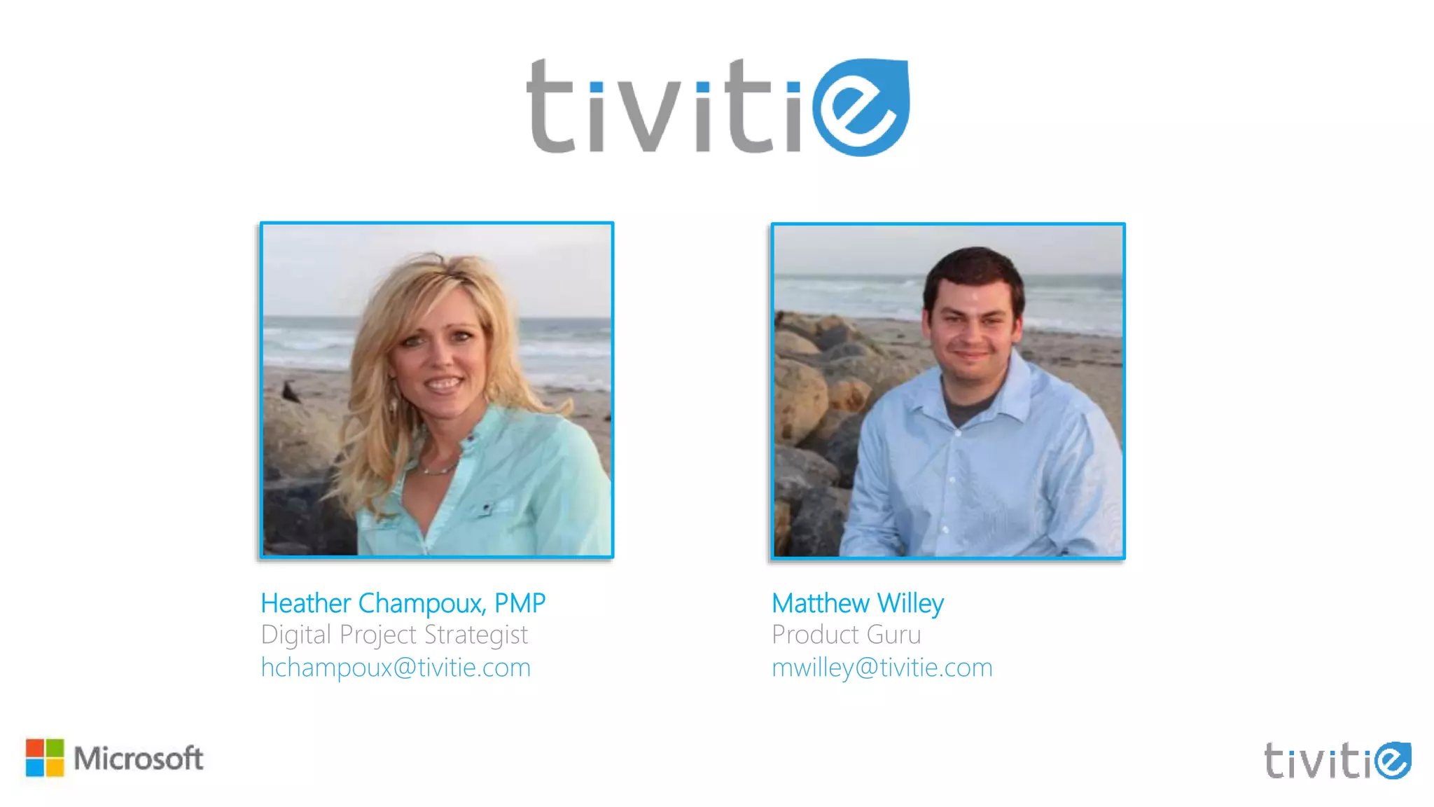 Heather Champoux, PMP Matthew Willey
 